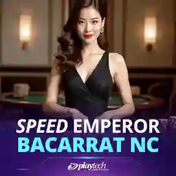 Speed Baccarat Emperor NC